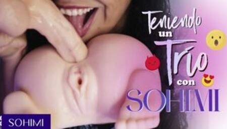 TRIO CON UNA SEX DOLL ❤ SOHIMIDOLL - JOI