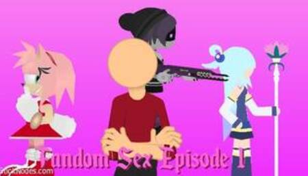 Fandom Sex Episode 1