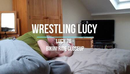 Lucy76 - Bikini Ride Closeup