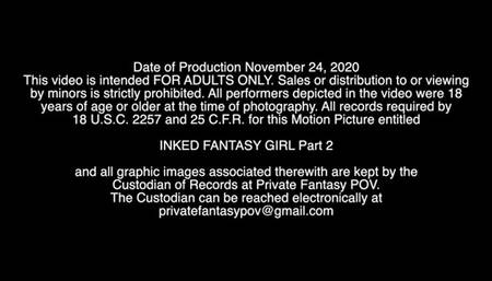 Felicity - Inked Fantasy Girl Part 2