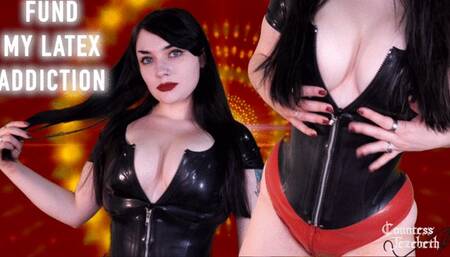 Fund My Latex Addiction