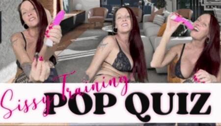 Sissy Pop Quiz