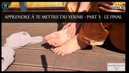 Apprendre à te mettre du vernis - Partie 3 - Le rendu final (4K)