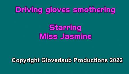 Driving gloves smothering MP4 4K (2160p) starring Miss Jasmine