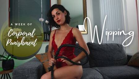 A week of Corporal Punishment day 1