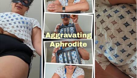 Aggravating Aphrodite