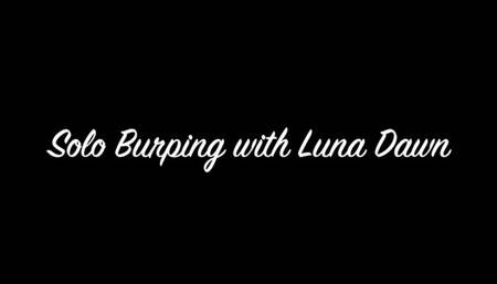 Solo Burping with Luna Dawn mobile