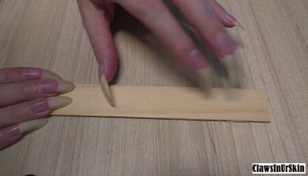 Which is stronger, my nails or this wooden ruler? will I make a through scratch?