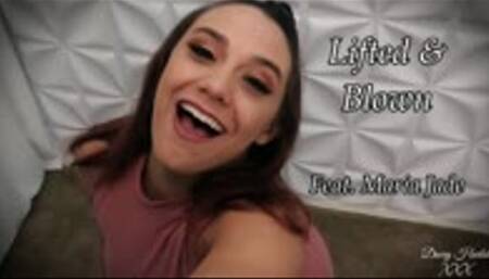 Lifted & Blown