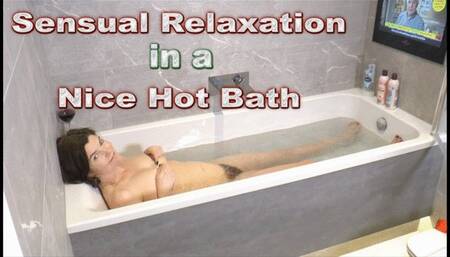 Sensual Relaxation in a Nice Hot Bath