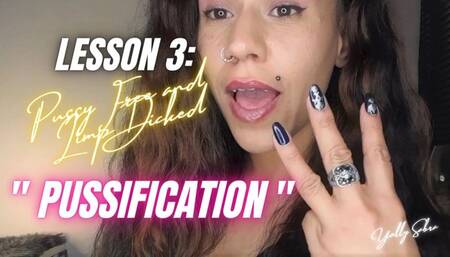 Pussy Free Flaccid Training Lesson 3, Pussification