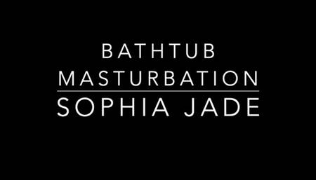 Sophia's Bath Tub Masturbation