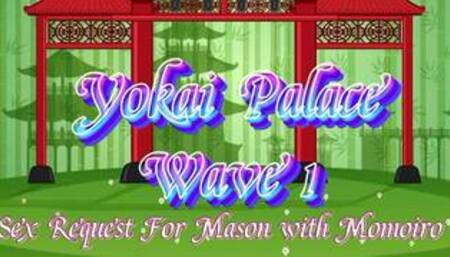Sex Request for Mason (Momoiro) (Yokai Palace Wave 1)