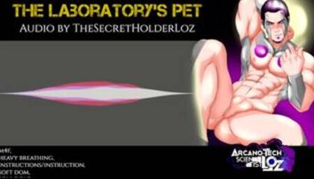 The Laboratory's Pet || Erotic Audio for Women || Soft Dom, Heavy Breathing, Instructions, M4F