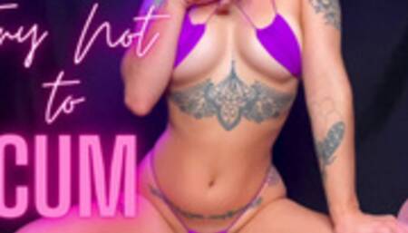 Try Not To Cum Challenge