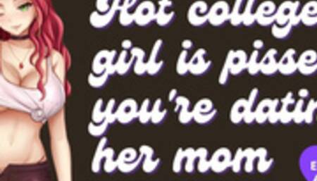 Hot College Girl is Pissed You're Dating Her Mom [ Submissive] [Ass to Mouth] [Gagging]