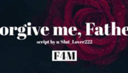 Forgive Me, Father [F4M][Confession Booth][Blowjob]