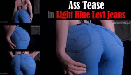 Ass Tease in Light Blue Levi Jeans - wmv