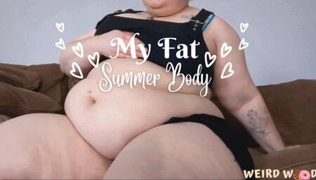 Building My Fat Summer Body (Fat Chat) - WMV