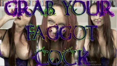 Grab Your Faggot Cock-MakeMeBi-EncouragedBi-ImposedBi-GayTraining-JerkOffInstruction