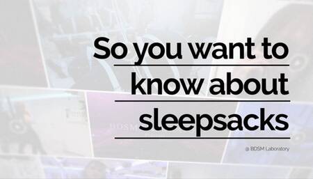 So You Want to Know About Sleep Sacks