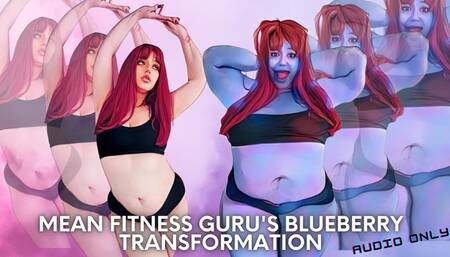Mean Fitness Guru'ss Blueberry Transformation - Audio Only!!
