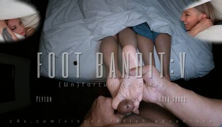 Foot Bandit V: Lora Cross & Peyton