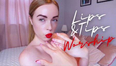 Lips & Tips Worship