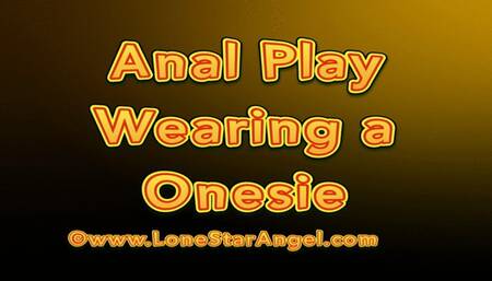 Anal Play Wearing a Onesie