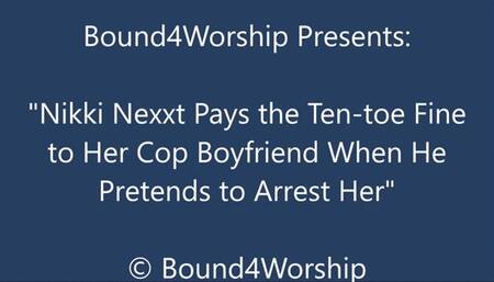 Nikki Nexxt Pays the Ten-Toe Fine to Her Cop Boyfriend - HD