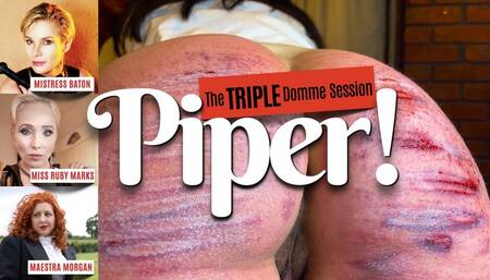 Piper! The TRIPLE Domme Session HD (for Windows)
