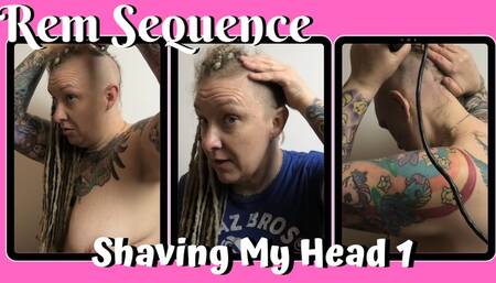 Shaving My Head 1