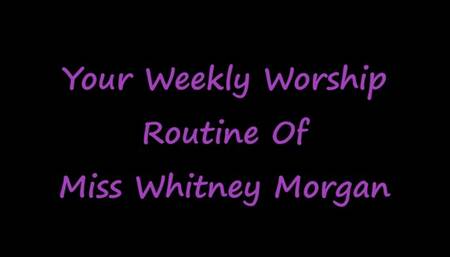 Your Weekly Worship Routine For Miss Whitney Morgan