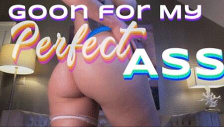 Goon for The Best Bubble Butt