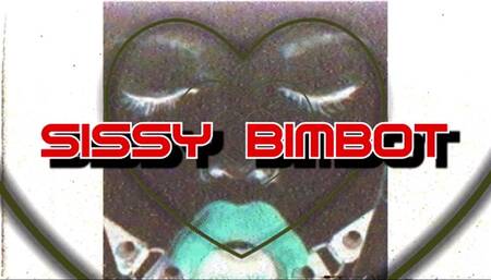 Sissy BimBot (Slut DNA Re-Programing)