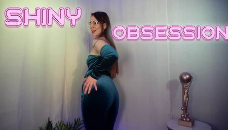 Shiny Obsession (4K)