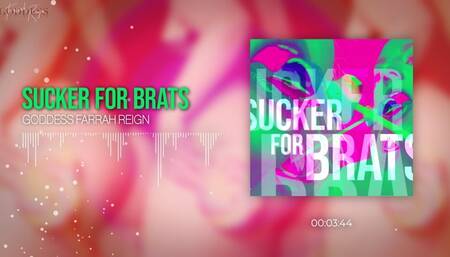 Sucker for Brats - AUDIO ONLY