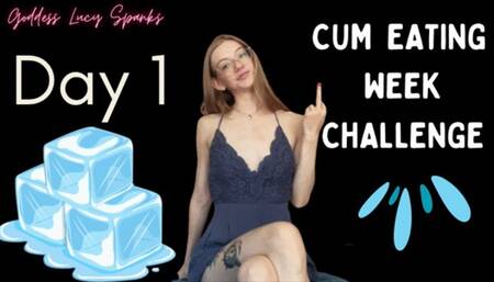 Cum Eating Challenge Day One