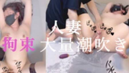 【拘束/ハード責め】「沢山出してごめんなさい!!」最初は強気そうなのに即イキ痙攣 大量潮吹きしちゃう人妻 　個人撮影 人妻 寝取り 本気アクメ 喘ぎ声 縛り 拘束 マッサージ セックスレス 乳首 変態