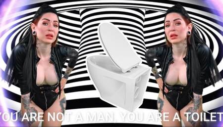 You are not a man, you are a toilet- Pee version