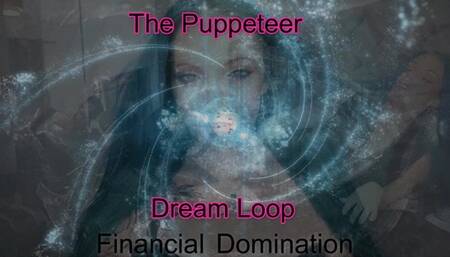 The Puppeteer - Dream Loop Mind control