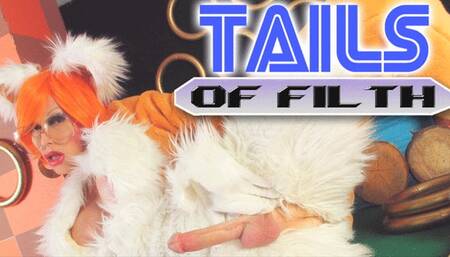 Tails of Filth