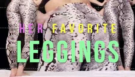 HER FAVORITE LEGGINGS