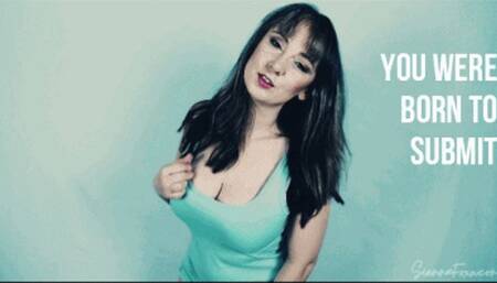 You were born to serve