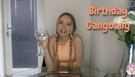 Birthday gangbang