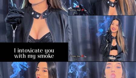 I intoxicaate you with my smoke