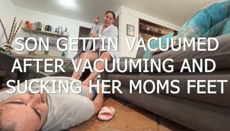 Getting vacuumed after vacuuming and sucking her STEP moms feet