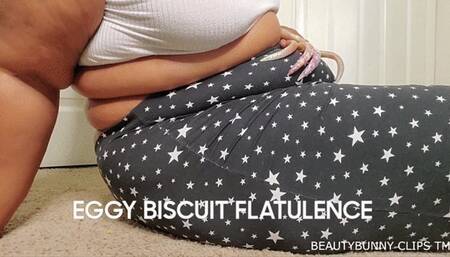 EGGY BISCUIT FLATULENCE