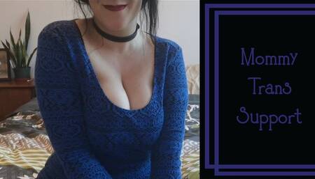 Step-Mommy Trans Support