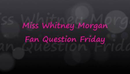 Miss Whitney Morgan: Fan Question Friday March - Part 1